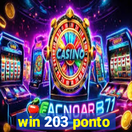 win 203 ponto